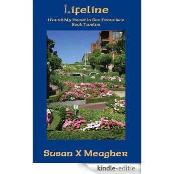 Lifeline (I Found My Heart in San Francisco Book 12) (English Edition) [Kindle-editie]