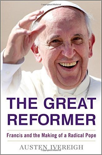 The Great Reformer: Francis and the Making of a Radical Pope baixar