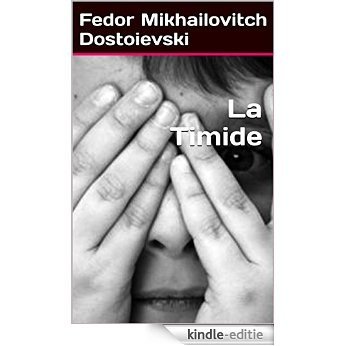 La Timide  (French Edition) [Kindle-editie]