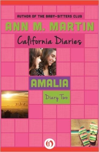 Amalia: Diary Two (California Diaries Book 9) (English Edition)