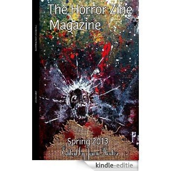 The Horror Zine Magazine Spring 2013 (English Edition) [Kindle-editie]
