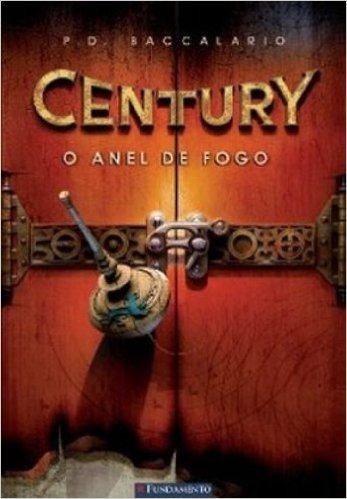 O Anel de Fogo - Volume 1. Série Century