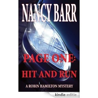 Page One: Hit and Run: (Robin Hamilton Mystery Series) (English Edition) [Kindle-editie]
