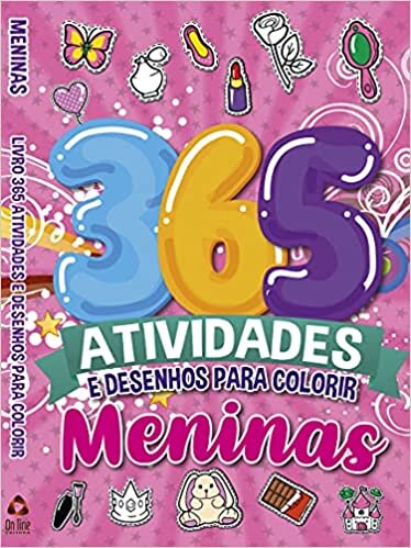 Meninas - 365 Atividades e Desenhos para Colorir