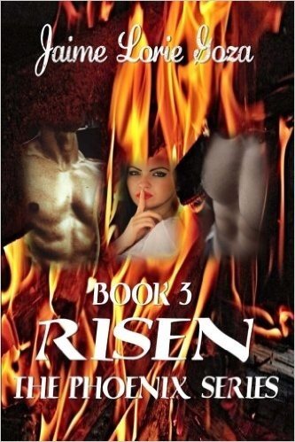 Risen: Book 3 in the Phoenix Series