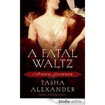 A Fatal Waltz (Lady Emily Mysteries, Book 3) [Kindle-editie]