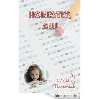 Honestly, Ali! (Ali Caldwell Book 3) (English Edition) [Kindle-editie]