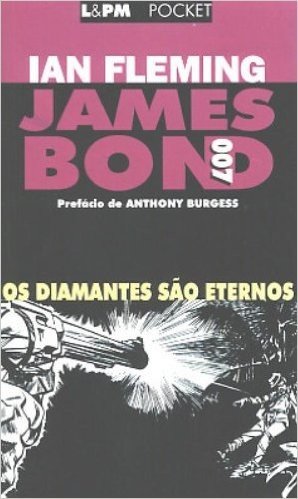 Os Diamantes São Eternos. James Bond 007