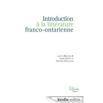 Introduction à la littérature franco-ontarienne (2) [Kindle-editie] beoordelingen