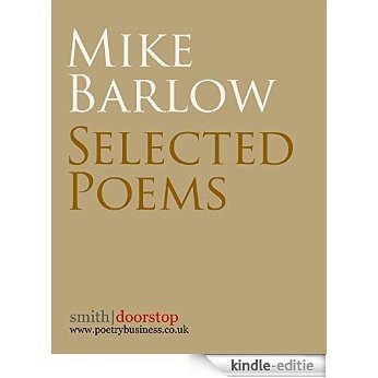 Mike Barlow: Selected Poems (English Edition) [Kindle-editie]