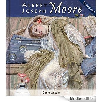 Albert Joseph Moore: 60 Classical Paintings (English Edition) [Kindle-editie]