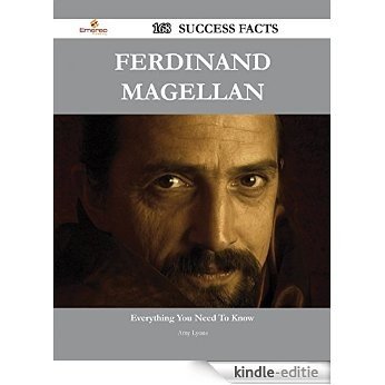 Ferdinand Magellan 168 Success Facts - Everything you need to know about Ferdinand Magellan [Kindle-editie]