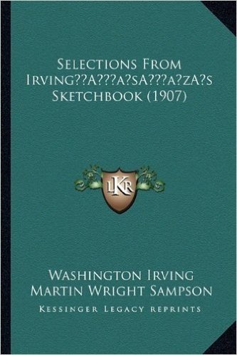 Selections from Irvinga Acentsacentsa A-Acentsa Acentss Sketchbook (1907)