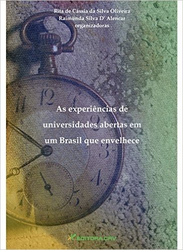 Experiencias De Universidades Abertas Em Um Brasil Que Envelhece, As