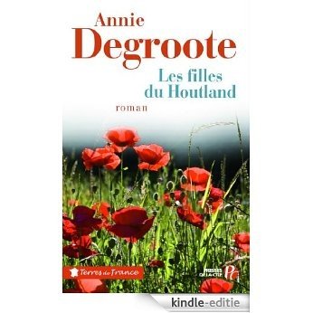 Les filles du Houtland (Terres de France) [Kindle-editie] beoordelingen