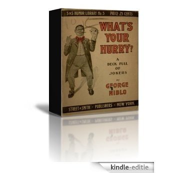 What's your hurry?        A deck full of jokers (English Edition) [Kindle-editie]