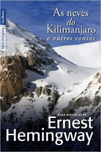 As Neves do Kilimanjaro e Outros Contos