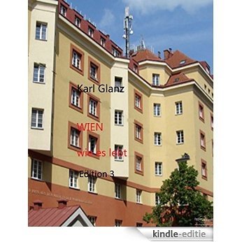 Wien wie es lebt: Der diskrete Charme der Bourgeoisie (German Edition) [Kindle-editie]
