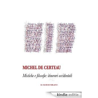 Mistiche e filosofie [Kindle-editie]