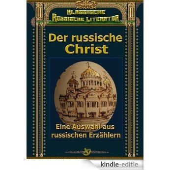 Der russische Christ (German Edition) [Kindle-editie]