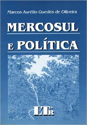 Mercosul E Politica
