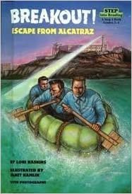 Breakout! Escape from Alcatraz (Step into Reading: Step 4)
