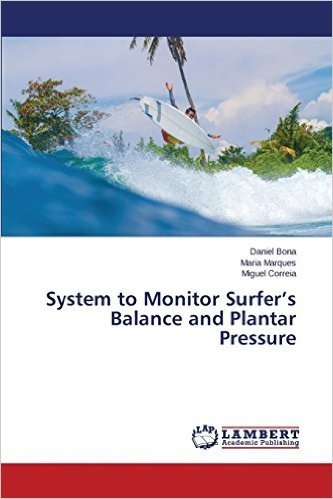 System to Monitor Surfer's Balance and Plantar Pressure