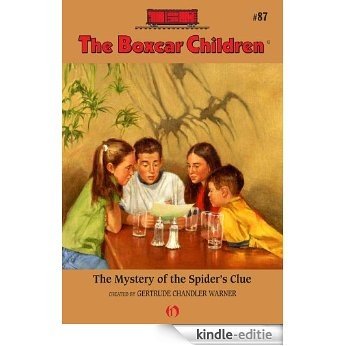 The Mystery of the Spider's Clue (The Boxcar Children Mysteries) [Kindle-editie]