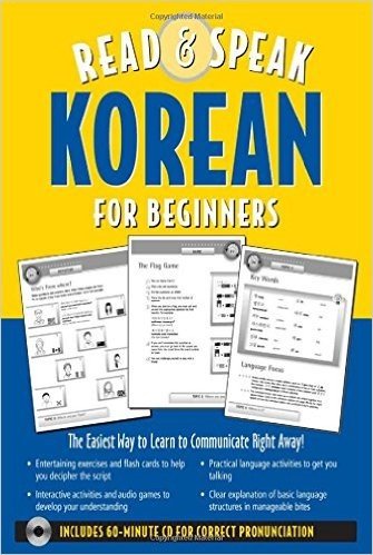 Read & Speak Korean for Beginners: The Easiest Way to Learn to Communicate Right Away! [With Cut-Out Game Cards and 60 Minute CD for Correct Pronuncia
