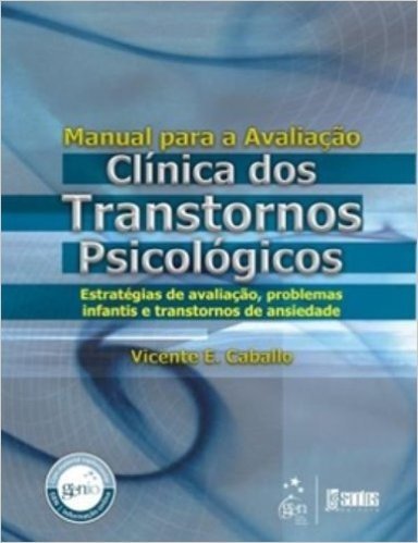 Manual Para A Avaliaçao Clinica Dos Transtornos Psicologicos - Infantil