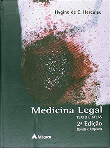 Medicina Legal. Texto e Atlas