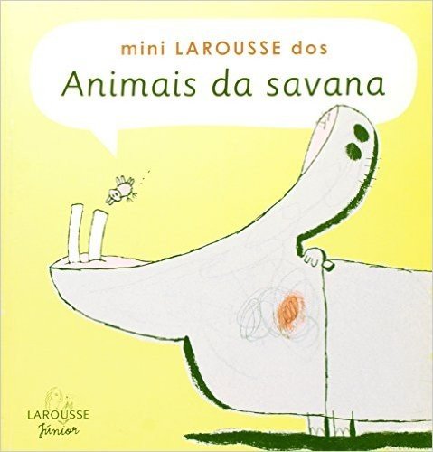 Mini Larousse Dos Animais Da Savana