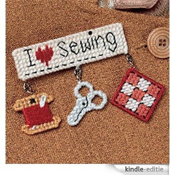 "I Love Sewing" Pin Plastic Canvas ePattern (English Edition) [Kindle-editie]