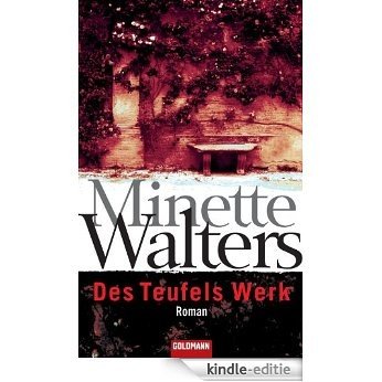 Des Teufels Werk: Roman (German Edition) [Kindle-editie]