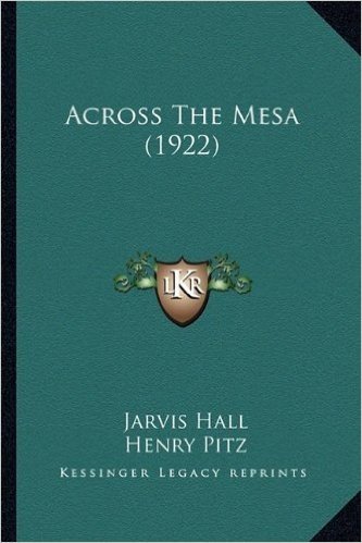 Across the Mesa (1922)