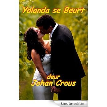 Yolanda se Beurt (Afrikaans Edition) [Kindle-editie]