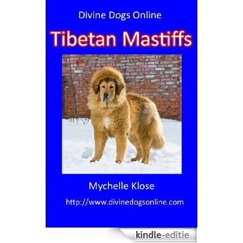 Tibetan Mastiffs (Divine Dogs Online Book 39) (English Edition) [Kindle-editie]