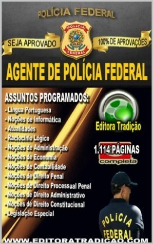 Preparatório Agente de Polícia Federal 2015 - Versão Completa: Apostila para o Cargo de Agente de Polícia Federal