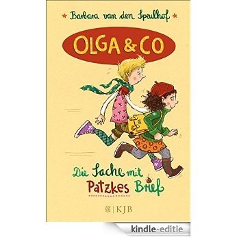 Olga & Co - Die Sache mit Patzkes Brief (German Edition) [Kindle-editie]