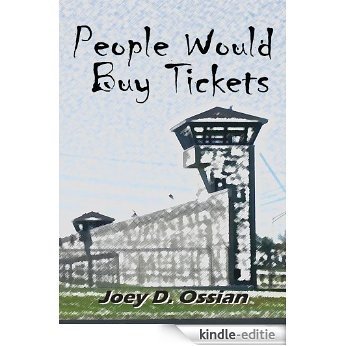 People Would Buy Tickets (English Edition) [Kindle-editie]