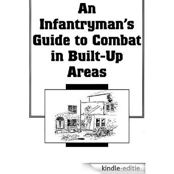 An Infantrymans Combat Guide In Built Up Aeas FM 90-19-1 (English Edition) [Kindle-editie]