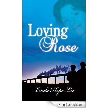 Loving Rose (The Red Rock, Colorado Series) (English Edition) [Kindle-editie]