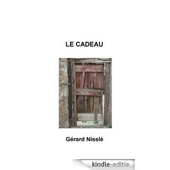 Le cadeau (French Edition) [Kindle-editie]