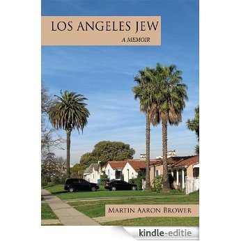 Los Angeles Jew: A Memoir (English Edition) [Kindle-editie]
