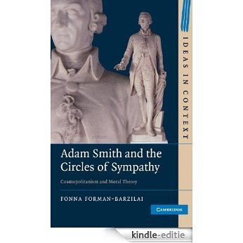 Adam Smith and the Circles of Sympathy (Ideas in Context) [Kindle-editie]
