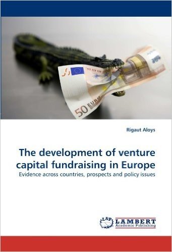 The Development of Venture Capital Fundraising in Europe