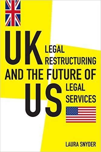 UK Legal Restructuring and the Future of Us Legal Services