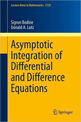 Asymptotic Integration of Differential and Difference Equations baixar