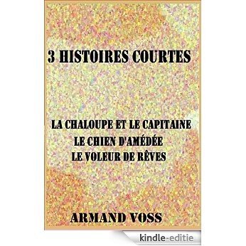 3 Histoires courtes de Armand Voss (French Edition) [Kindle-editie] beoordelingen