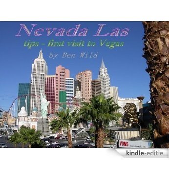 Nevada Las - tips first visit to Vegas (English Edition) [Kindle-editie]